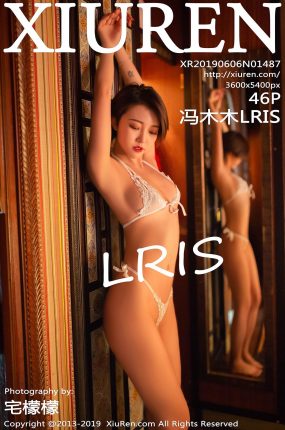 [XiuRen秀人网] 2019.06.06 No.1487 冯木木LRIS[47P157M]