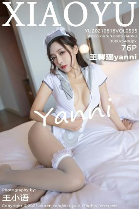 [XIAOYU语画界] 2021.08.18 VOL.595 王馨瑶yanni 护士制服与网袜 [76+1P]