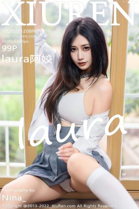 [XiuRen秀人网] 2022.12.08 No.5970 laura阿姣 学妹制服 性感写真 [99+1P]