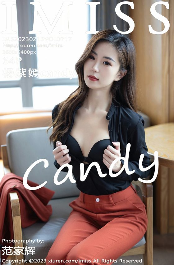 [IMISS爱蜜社] 2023.02.15 VOL.717 杨紫嫣candy 现代职场OL 诱人原色丝袜 性感写真 [60+1P]