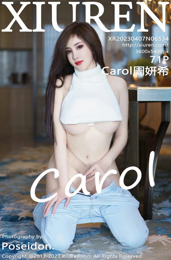 [XiuRen秀人网] 2023.04.07 No.6534 Carol周妍希 诱人原色丝袜 性感写真 [71+1P]