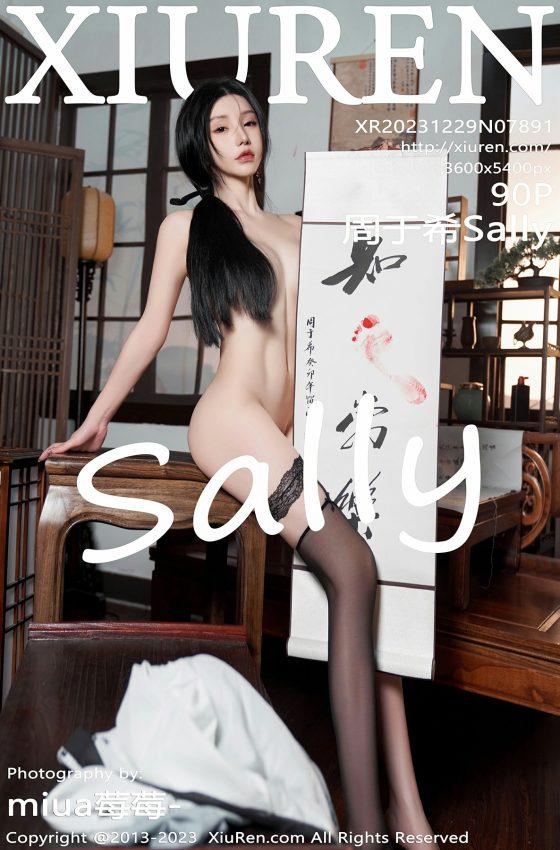 [XiuRen秀人网] 2023.12.29 No.7891 周于希Sally 主题《与君把酒迎元旦》性感写真 [90+1P]