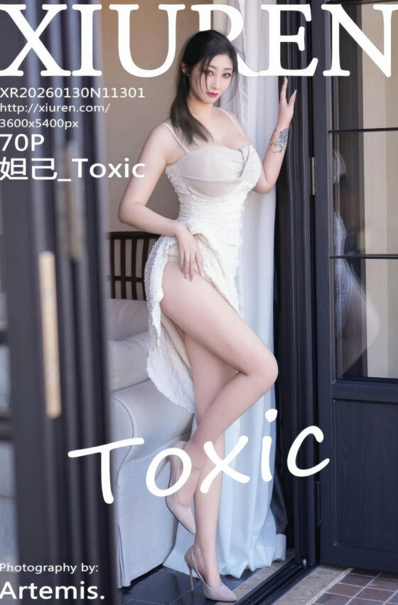 [XiuRen秀人网] 2026.01.30 No.11301 妲己_Toxic 浅色连衣裙 性感写真 [70+1P]